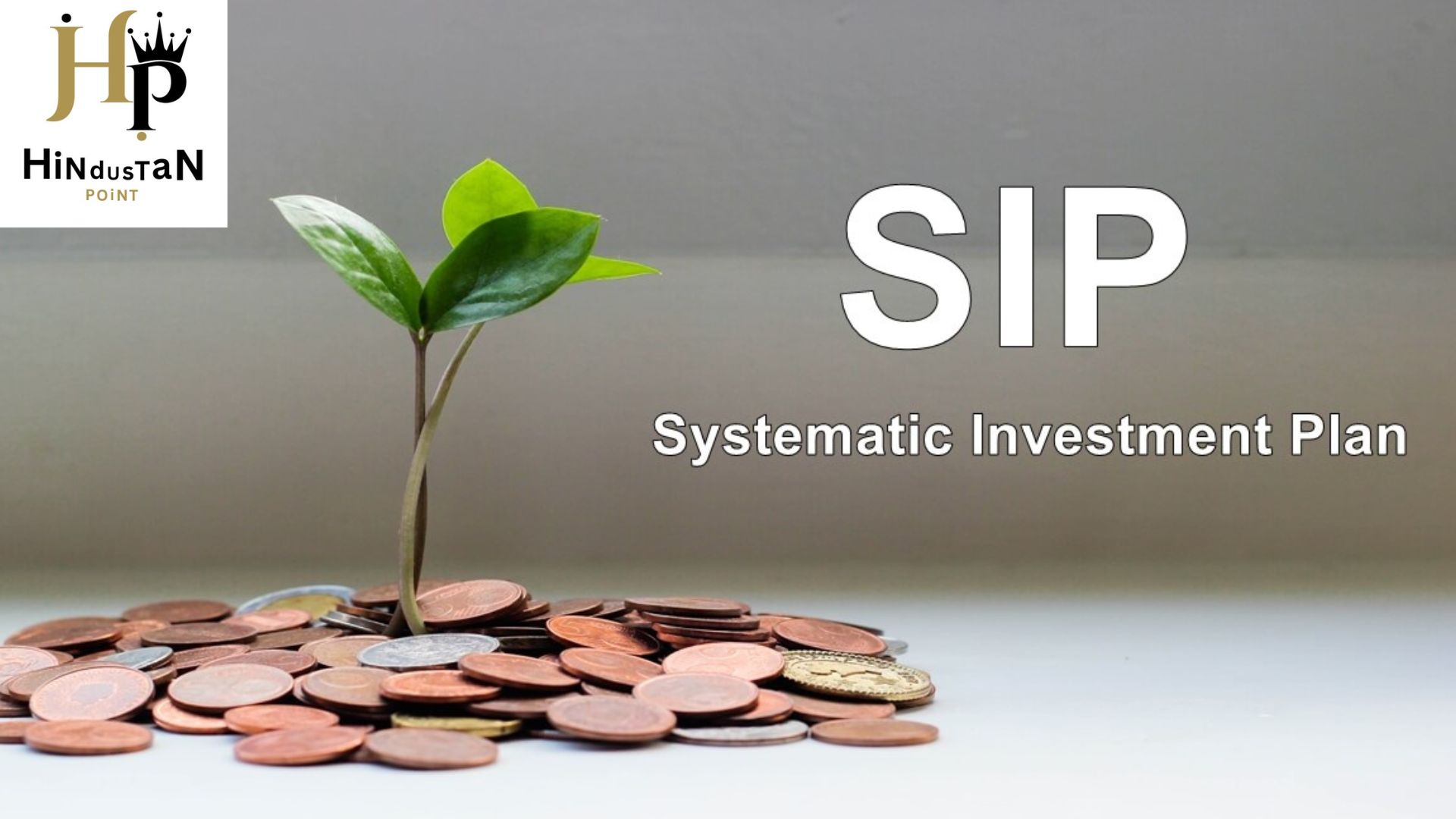 SIP (Systematic Investment Plan)